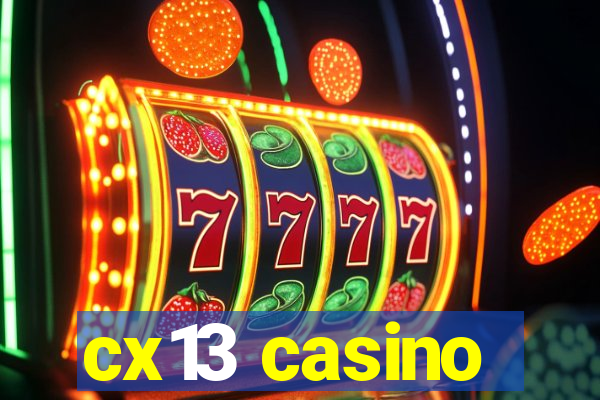 cx13 casino